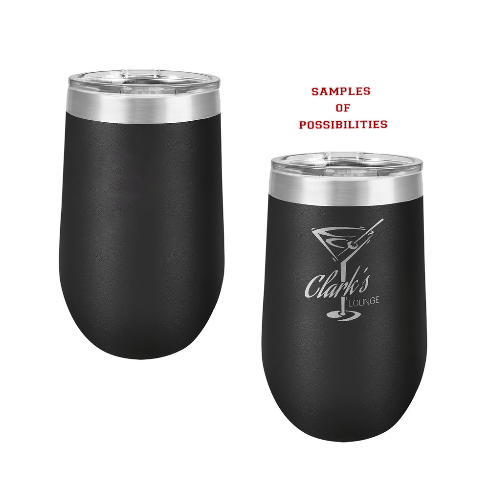 Laser Engraved Wine Tumbler 16oz.