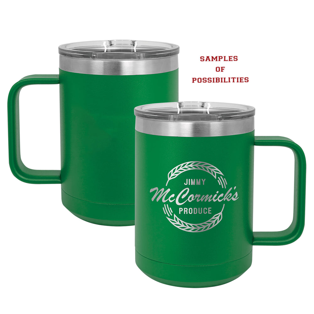 Laser Engraved Stainless Coffee Mug 15oz.