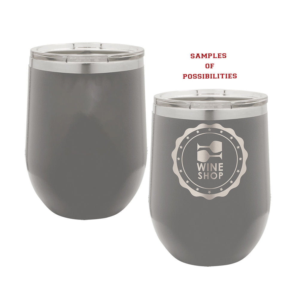 Laser Engraved Wine Tumbler 12oz.