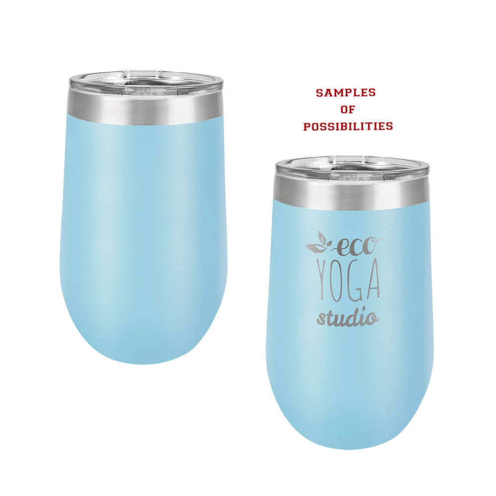 Laser Engraved Wine Tumbler 16oz.