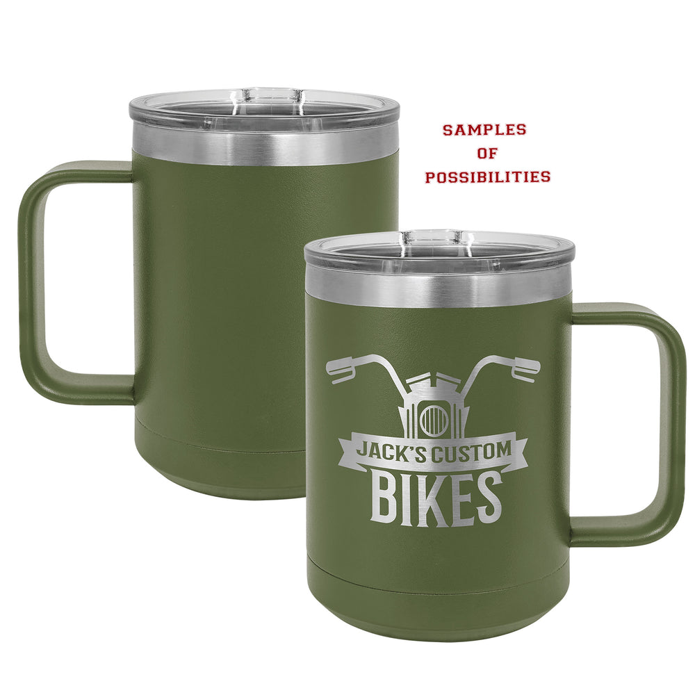 Laser Engraved Stainless Coffee Mug 15oz.
