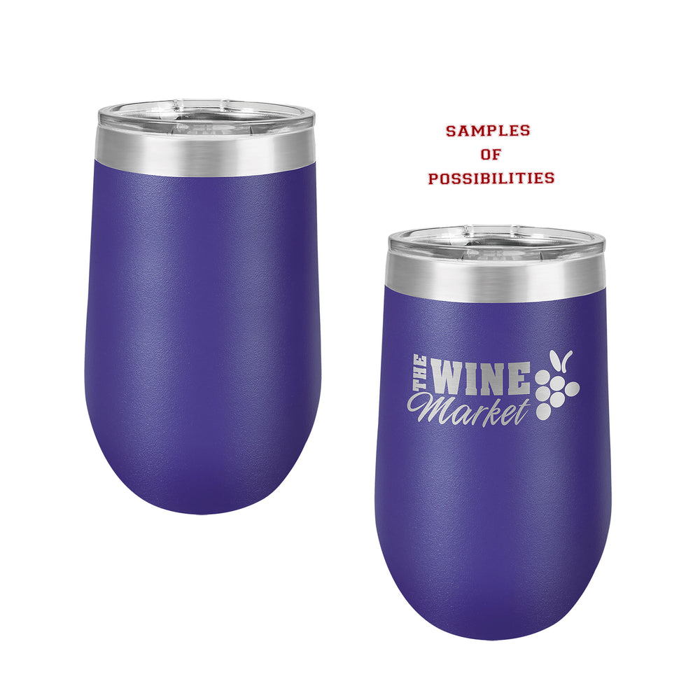 Laser Engraved Wine Tumbler 16oz.