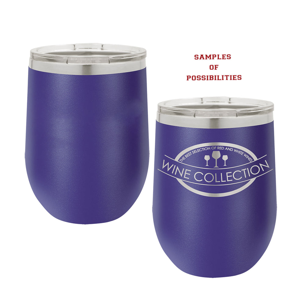 Laser Engraved Wine Tumbler 12oz.