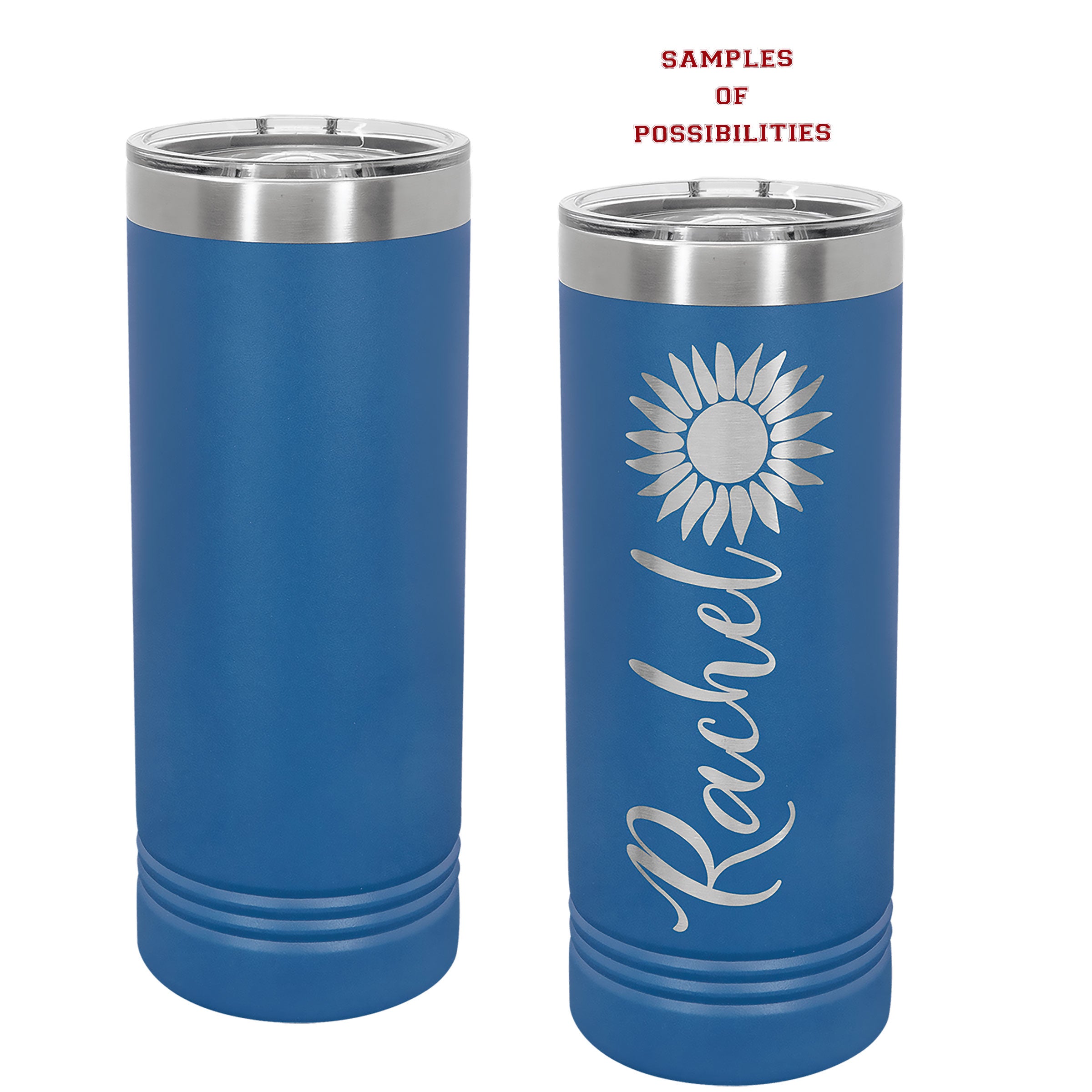 Laser Engraved Tall Skinny Tumbler 22oz.
