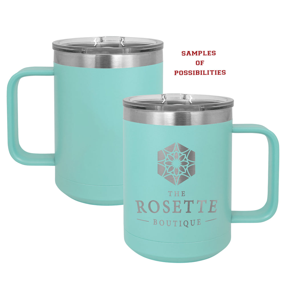 Laser Engraved Stainless Coffee Mug 15oz.